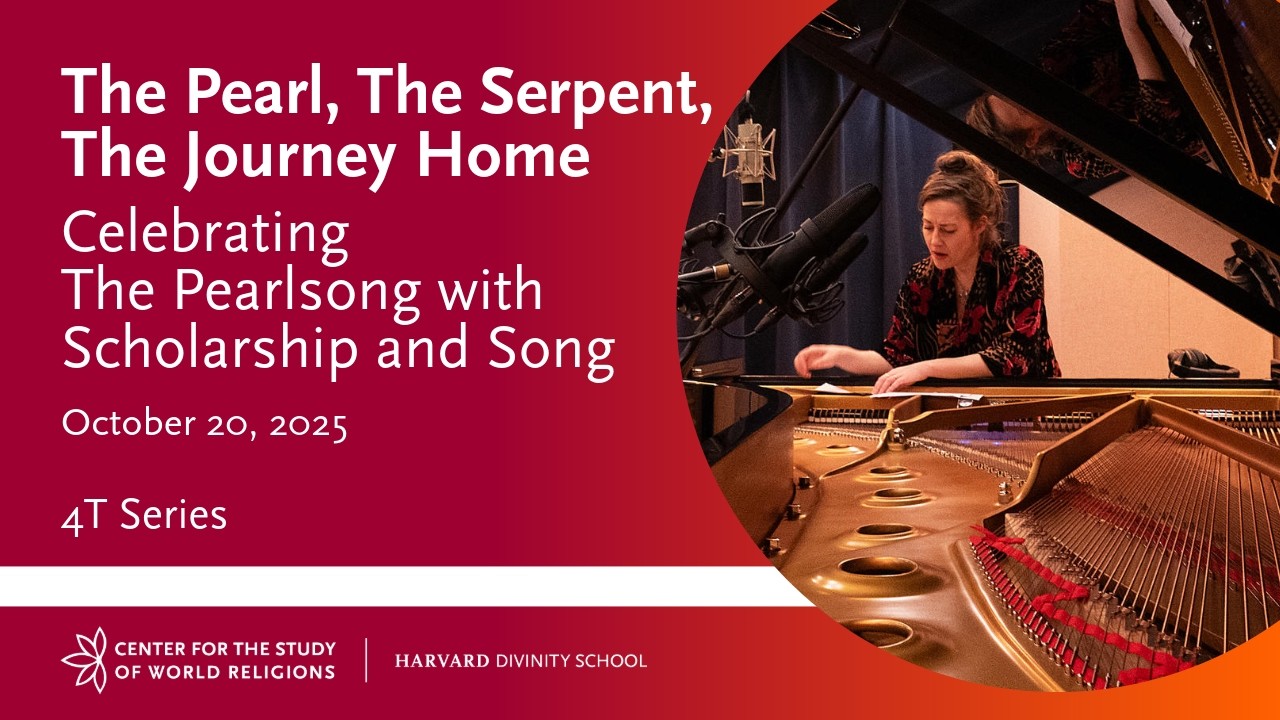 The Pearl, The Serpent, The Journey Home Celebrating The Pearlsong with Scholarship and Song