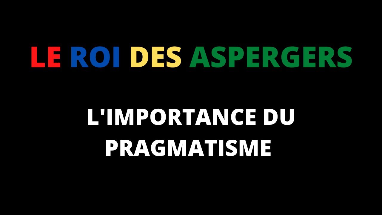 L'importance du Pragmatisme