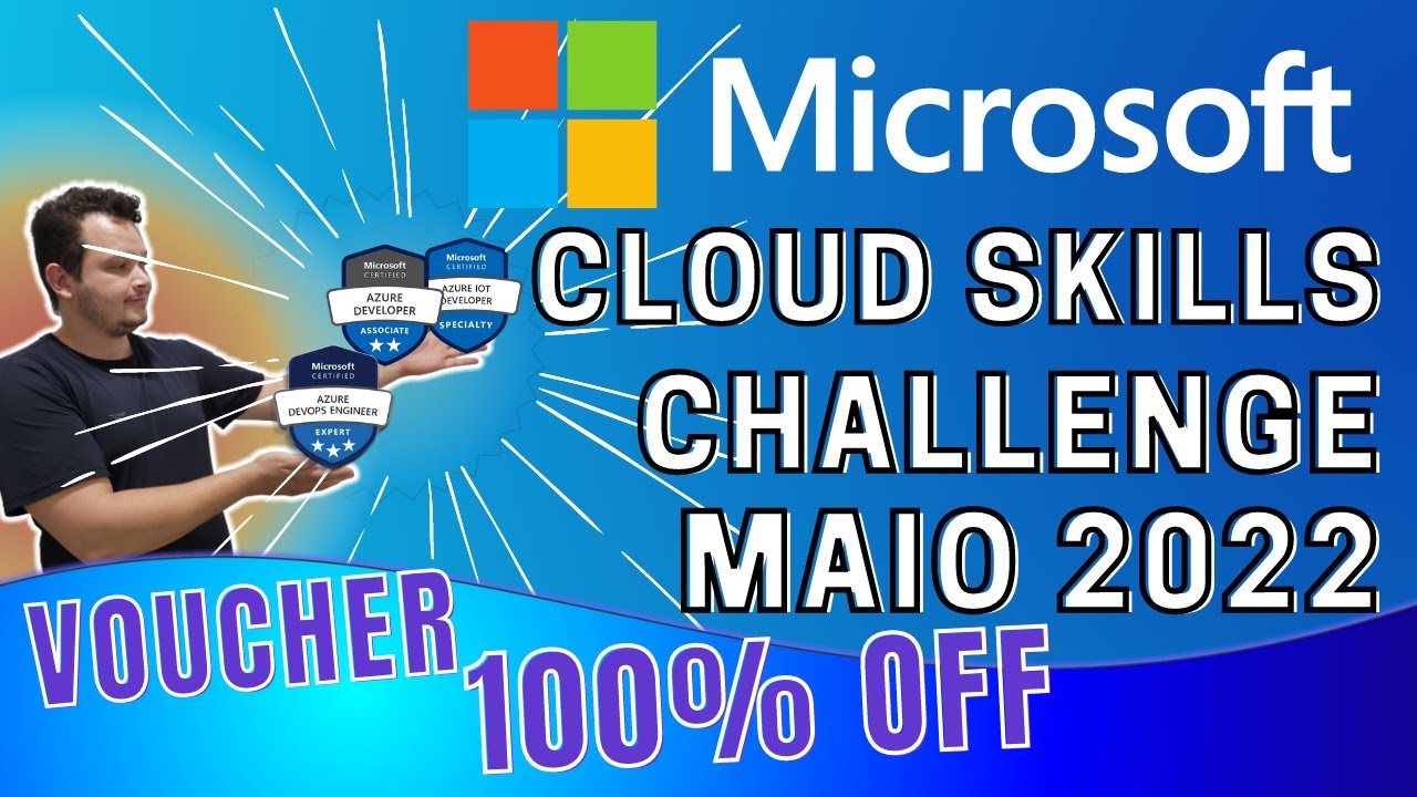 Microsoft Cloud Skills Challenge Maio 2022 (Voucher de 100%)