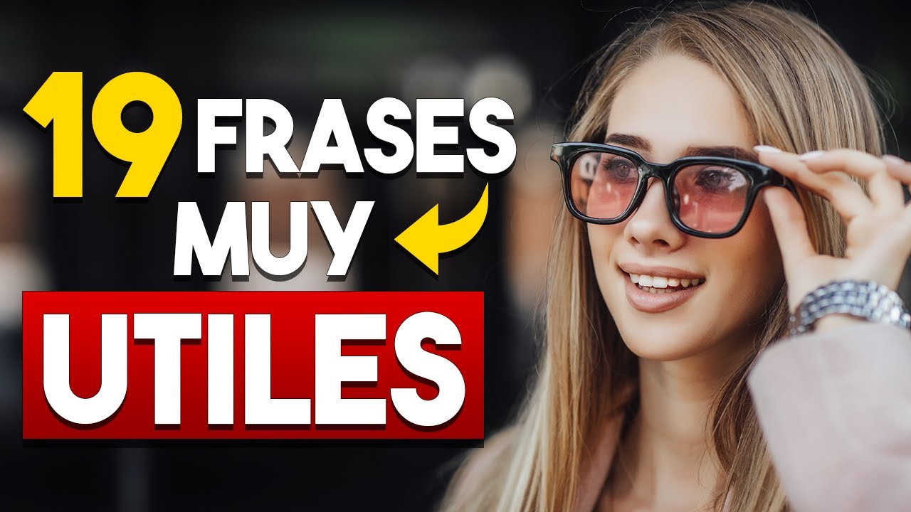 🎁 19 FRASES PARA HABLAR COMO UN NATIVO EN INGLÉS! 👅