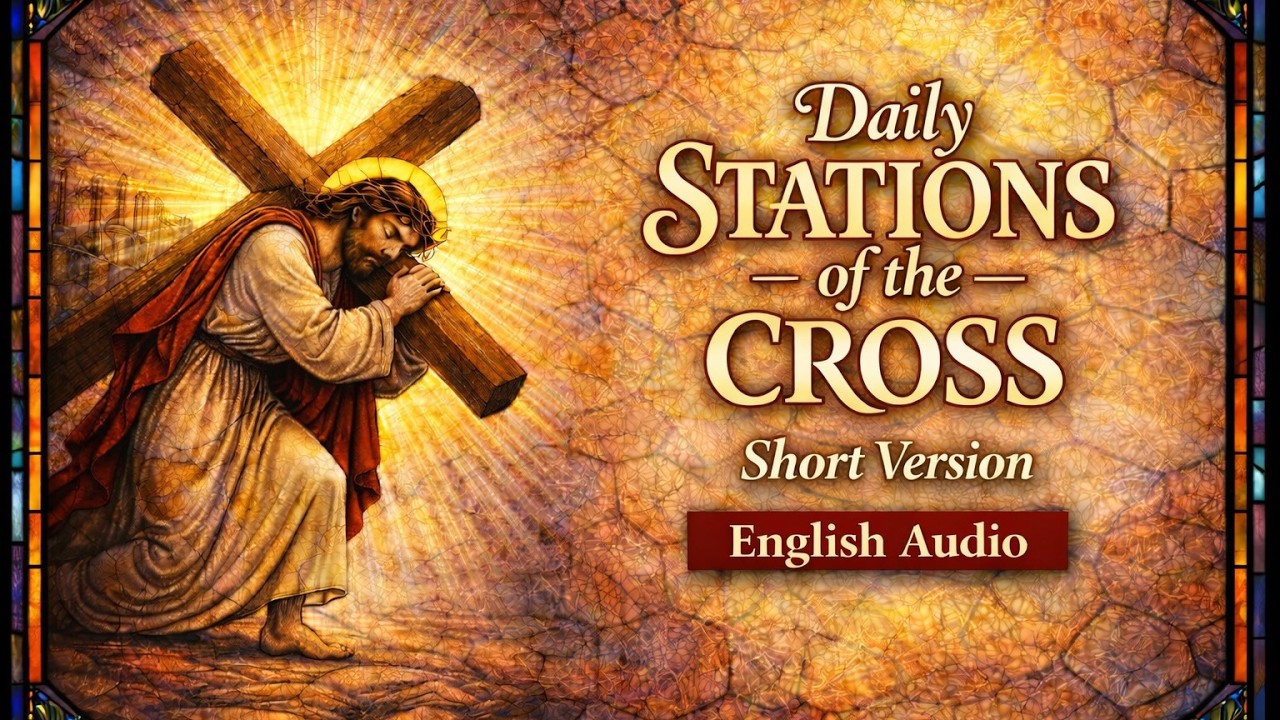 Stations of the Cross (With Captions) | Short Version | English Audio | Catholic Prayers