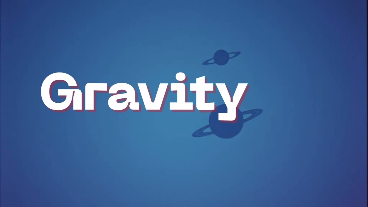 Gravity