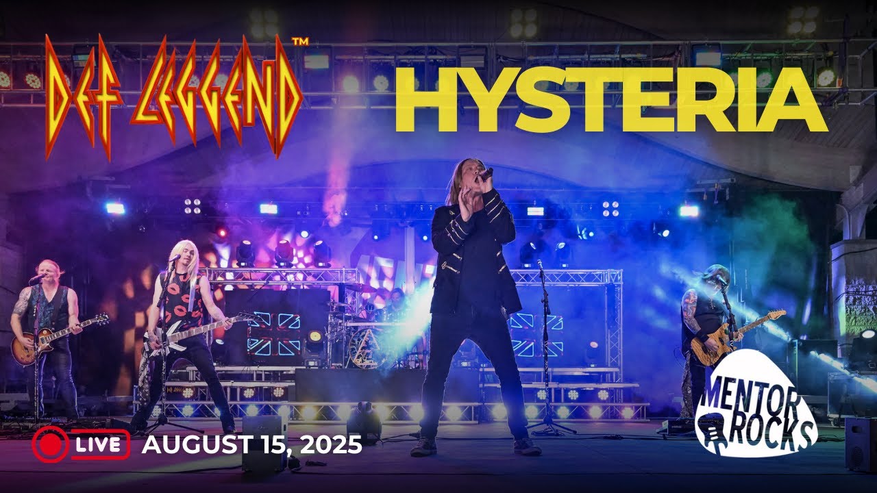 Def Leggend – The World’s Greatest Tribute to Def Leppard - Hysteria - Mentor Rocks 2025