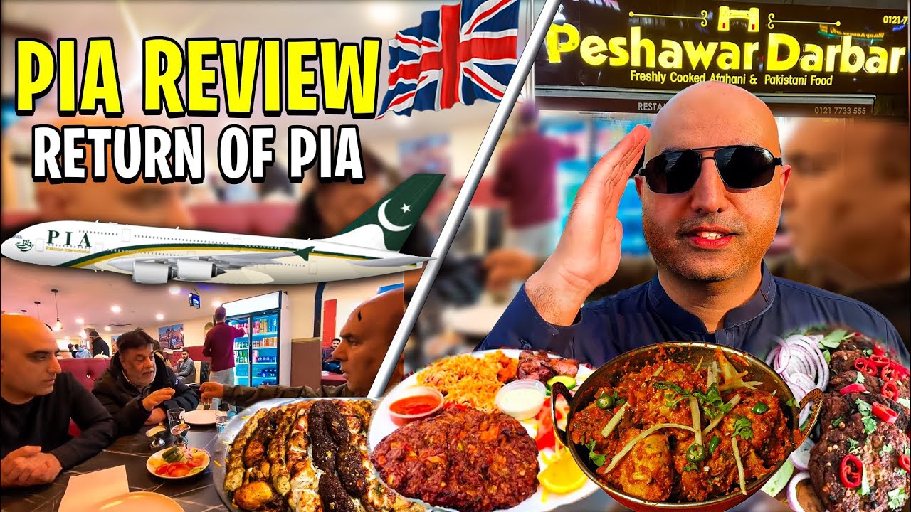 Peshawar Darbar Small Heath Desi Food & Pakistan Flights PIA Review | halal food uk
