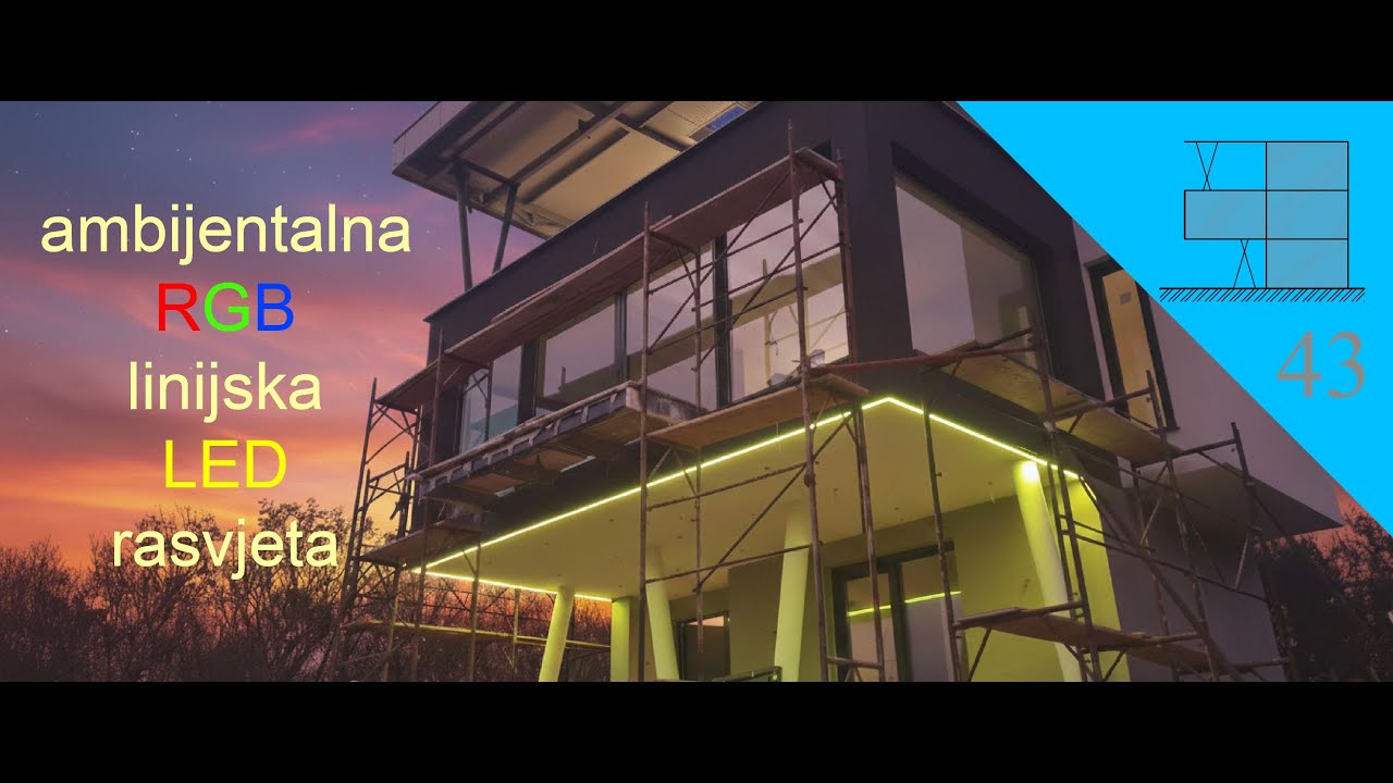 Izgradnja kuće ep43| Elan&Lean (izrada ambijentalne RGB linijske LED rasvjete)