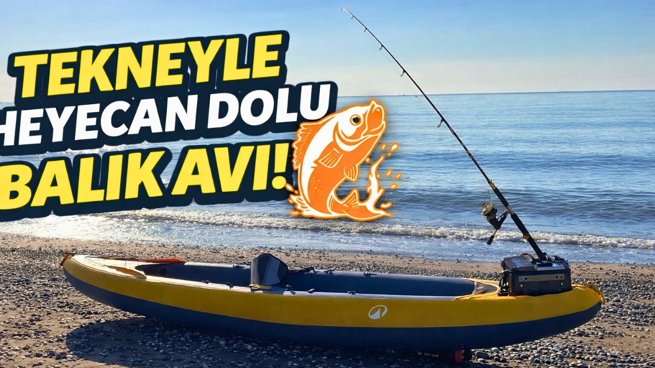 ELEKTRİKLİ KANO MOTORU İLE BALIK AVI