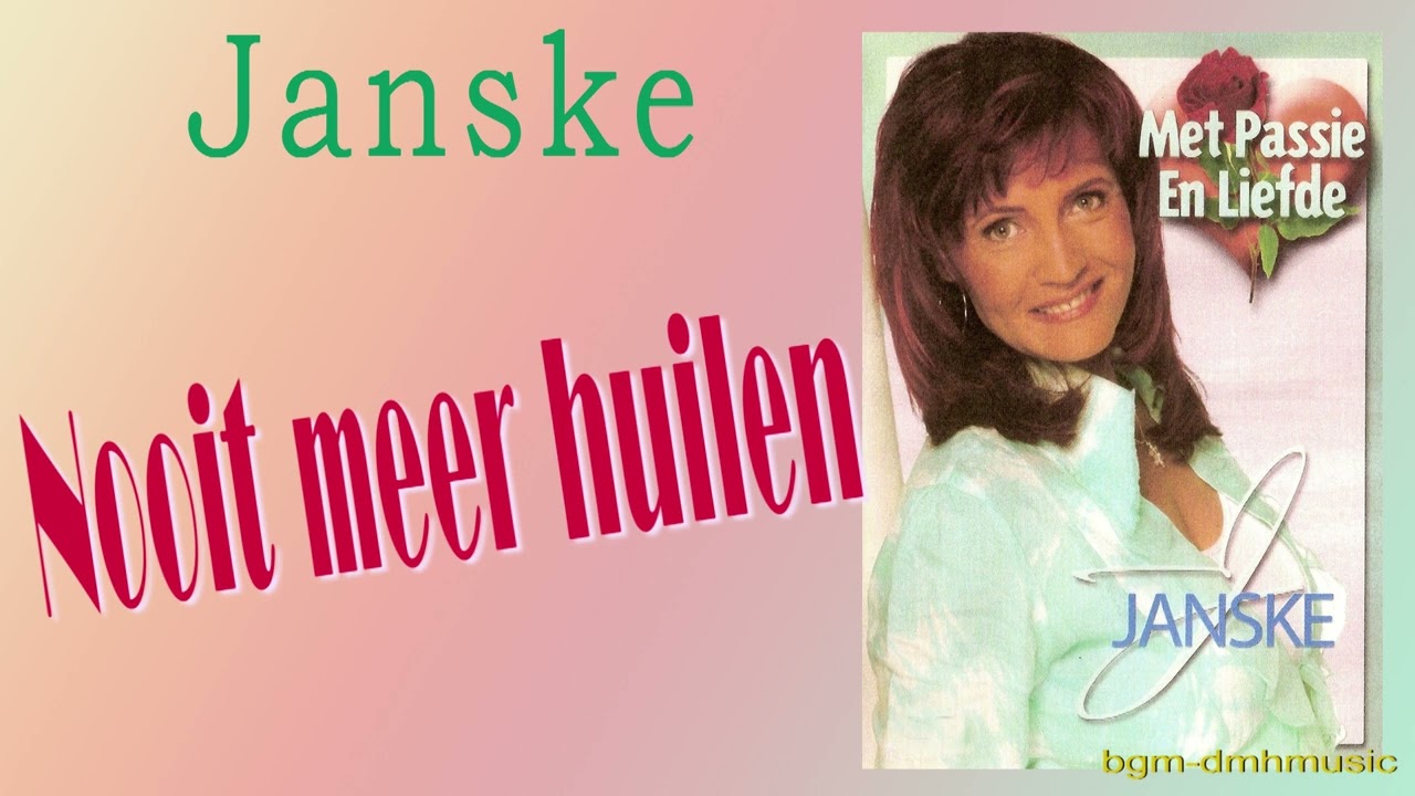 Janske -  Nooit meer huilen