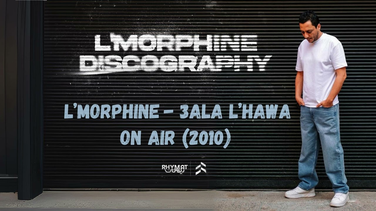 L'Morphine - 3ala L'Hawa On Air (2010)