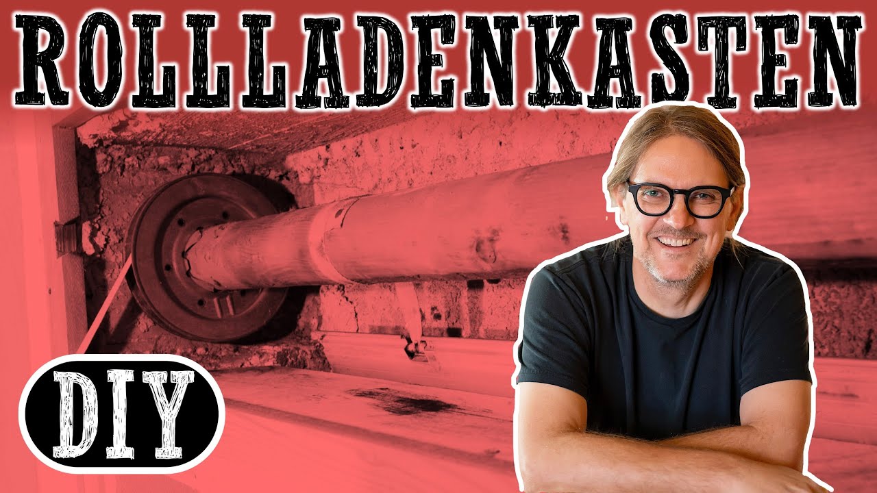 DIY - Rollladenkasten dämmen