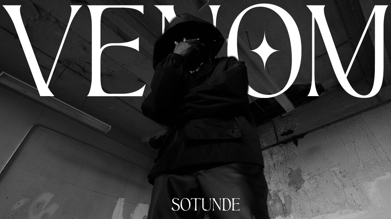 SOTUNDE - VENOM | The Must-See Official Music Video!