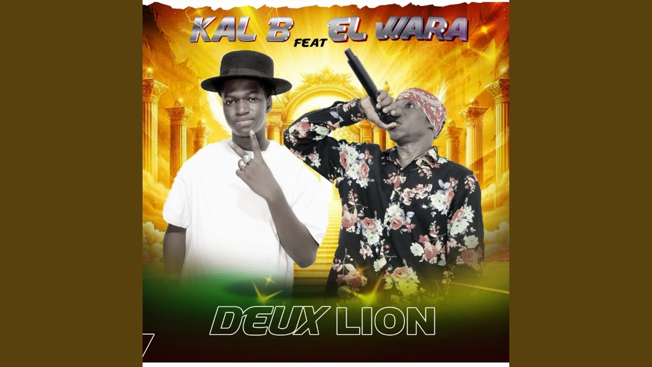 Deux Lion - Kal B