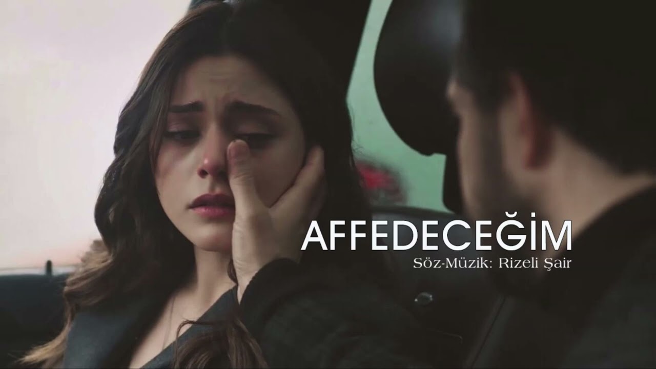 Affedeceğim | Rizeli Şair