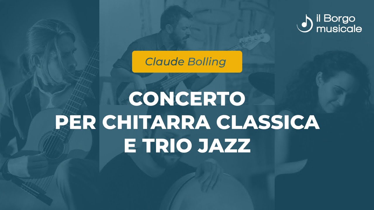 Claude Bolling: concerto per chitarra classica e trio jazz