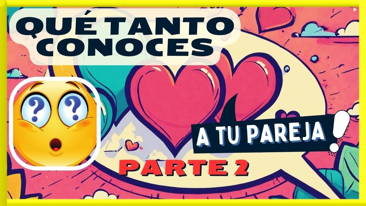 💑 ¿te atreves a esta parte 2? Qué tanto Conoces Realmente a tu Pareja: ¡Desafío de 20 Preguntas!
