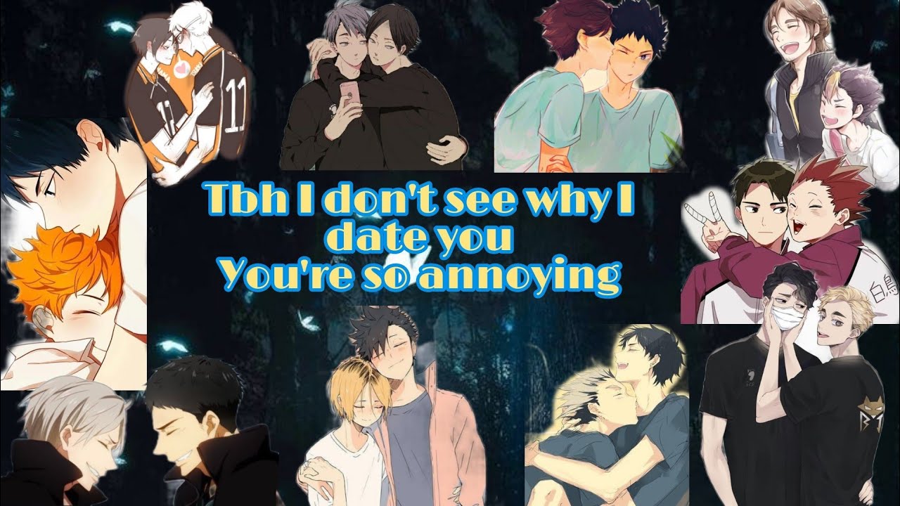 Haikyuu Text || Tops Prank Bottom || You're so annoying , Idk Why I'm dating you || Part 1