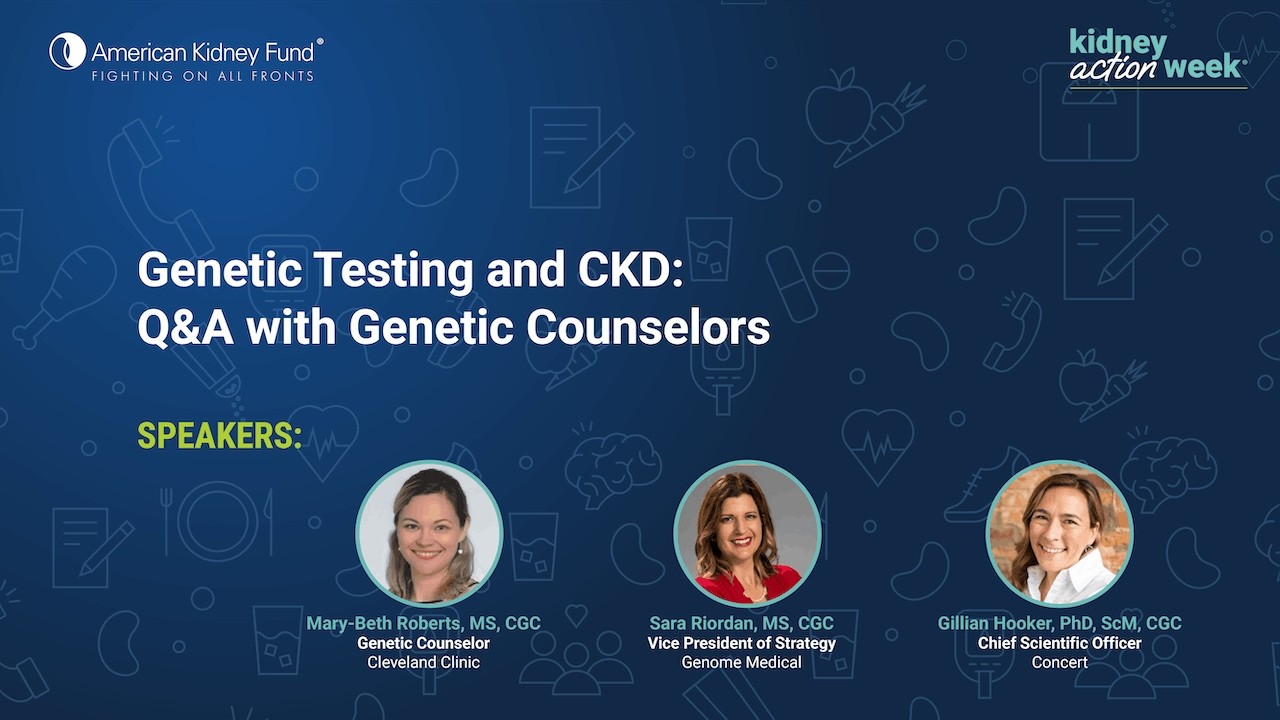 Genetic Testing and CKD: Q&A with Genetic Counselors