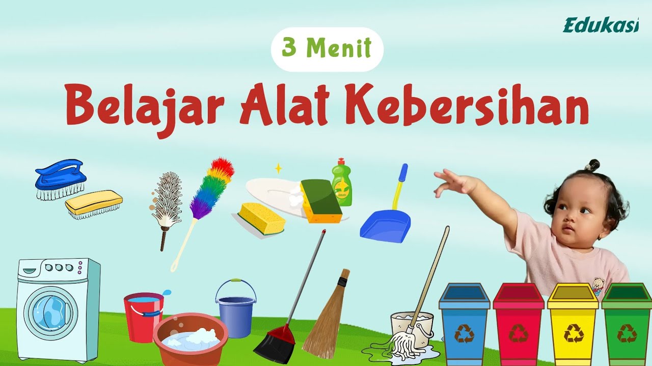 Belajar Mengenal Alat Kebersihan | Materi kebersihan TK SD Paud  #cleaning #tools