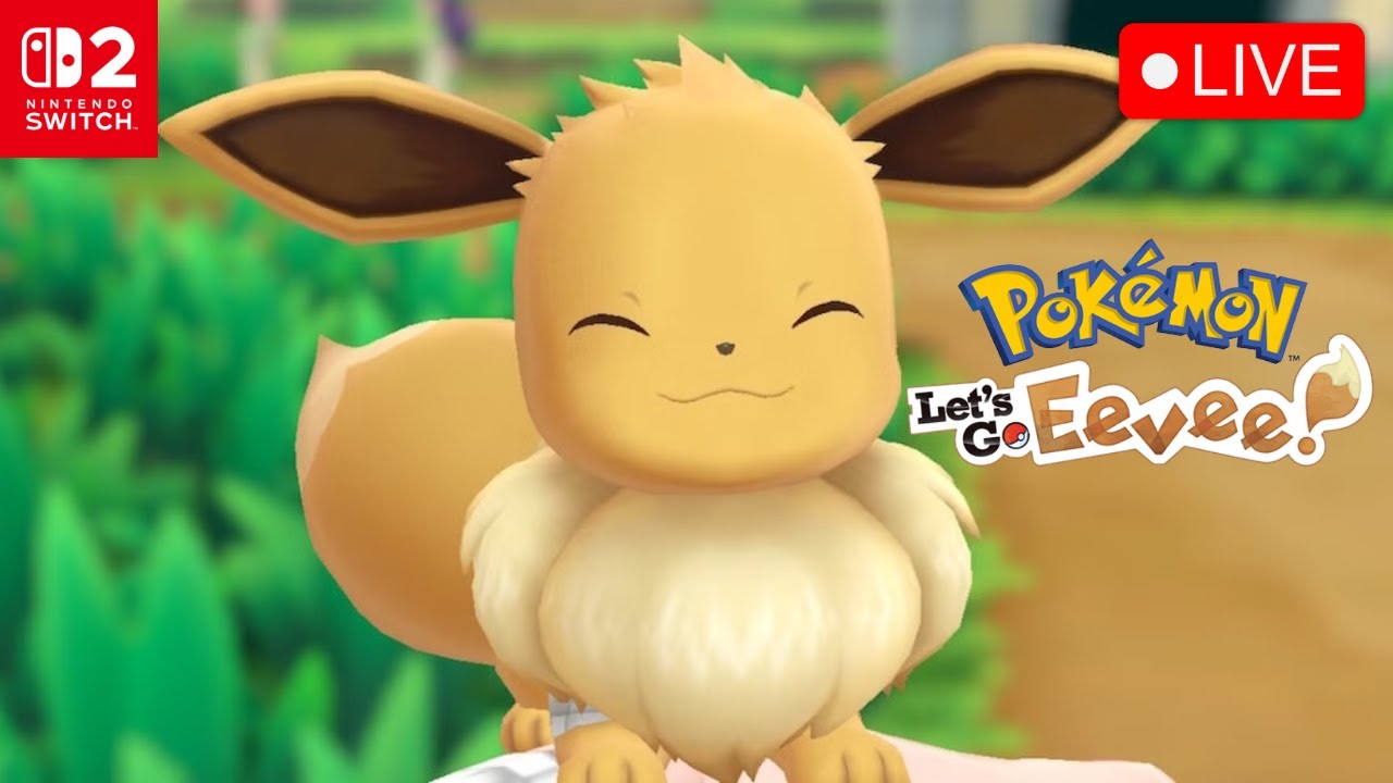 (LIVE) POKEMON LET'S GO EEVEE
