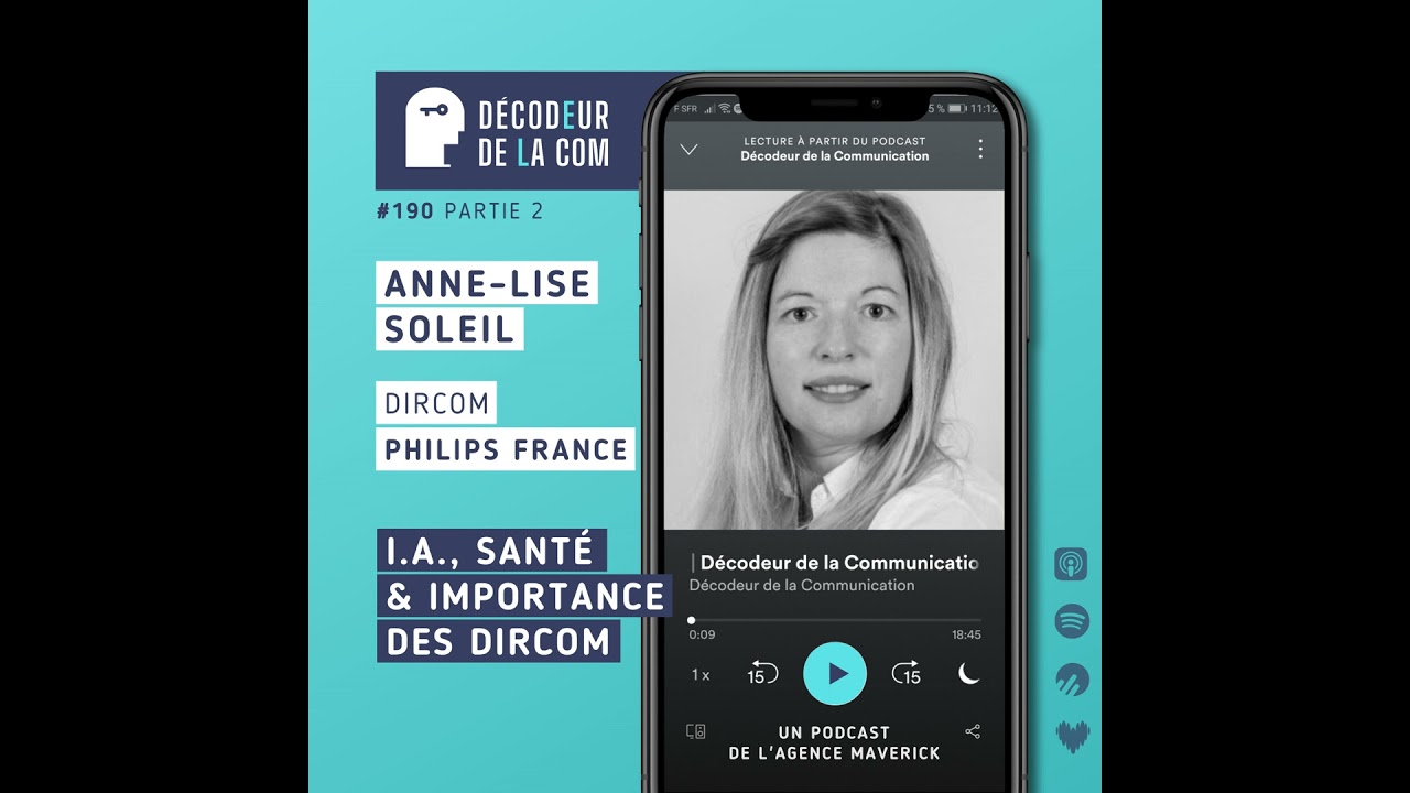 I.A, Santé & Importance du Dircom | Anne-Lise Soleil, dircom de Philips France | Ep 190, partie 2