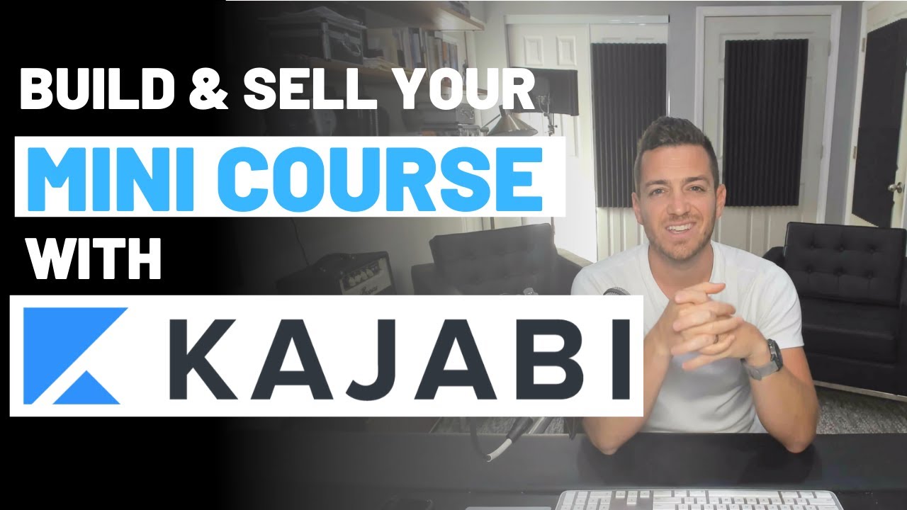 How To Build a Mini Course With Kajabi