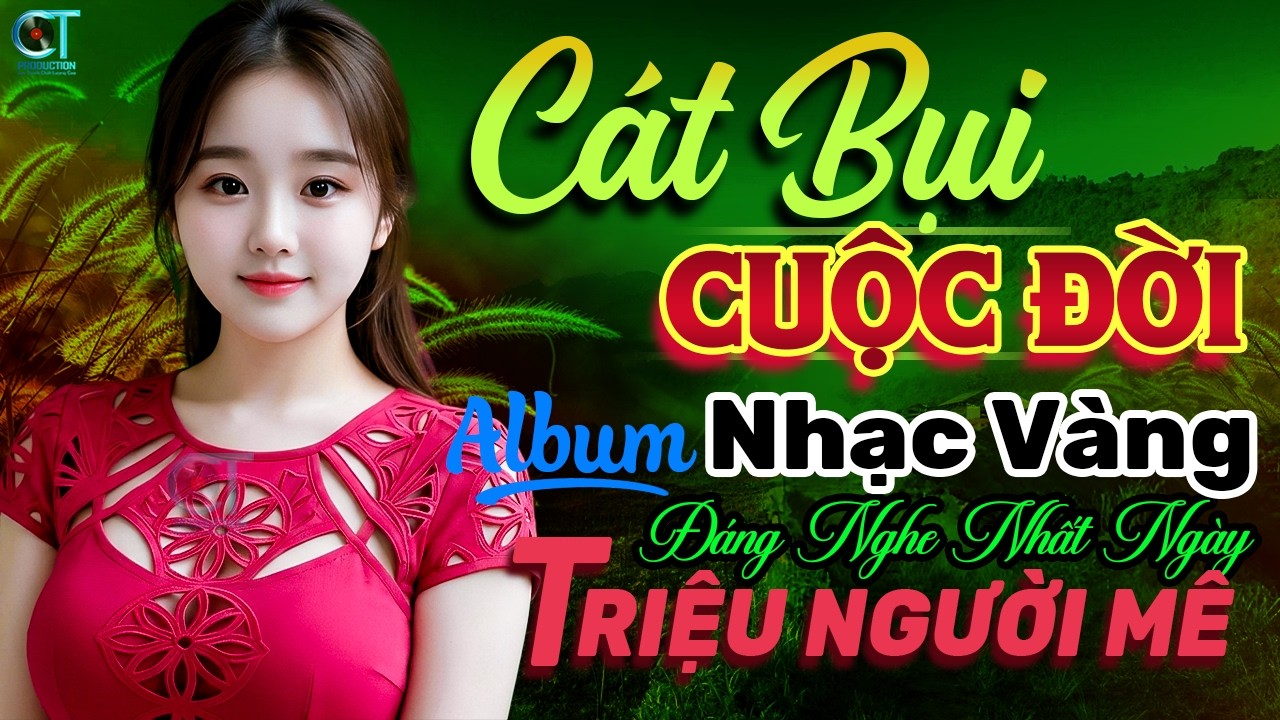 Cát Bụi Cuộc Đời, Đêm Mưa Nhớ Mẹ ➤Lk Nhạc Vàng Trữ Tình Hay Nhất Cực Êm Tai TRIỆU NGƯỜI MÊ
