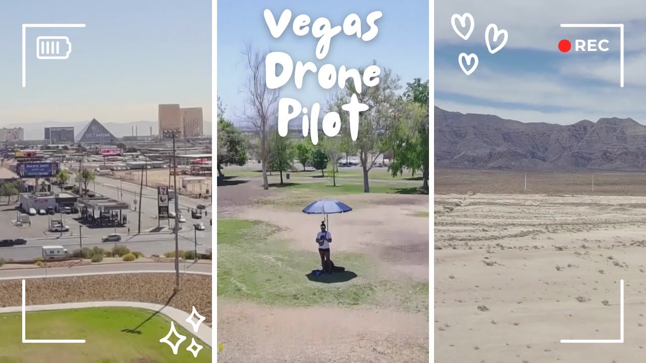 Beginner Drone Pilot in Vegas