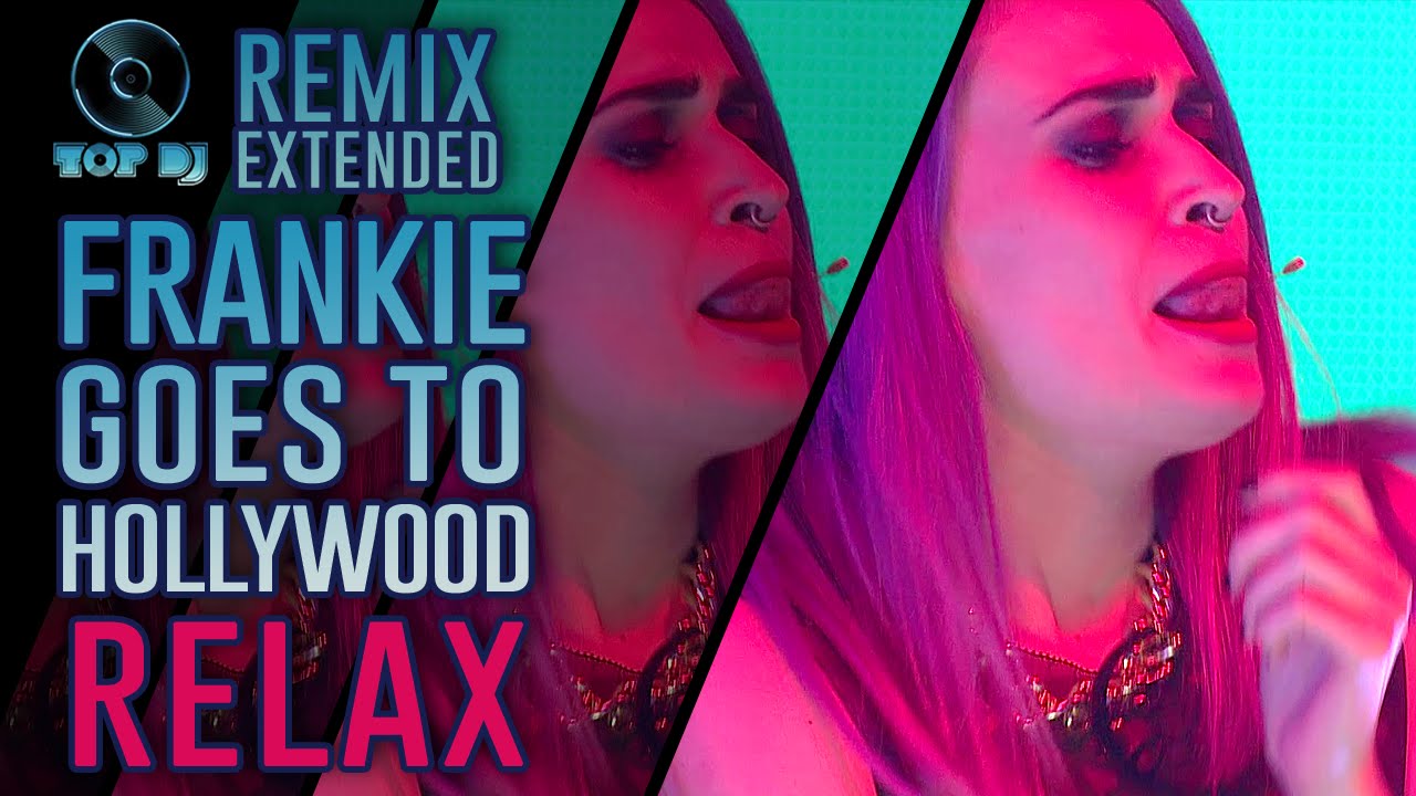 Frankie Goes to Hollywood - Relax REMIX by Tina Baffy | TOP DJ 2015