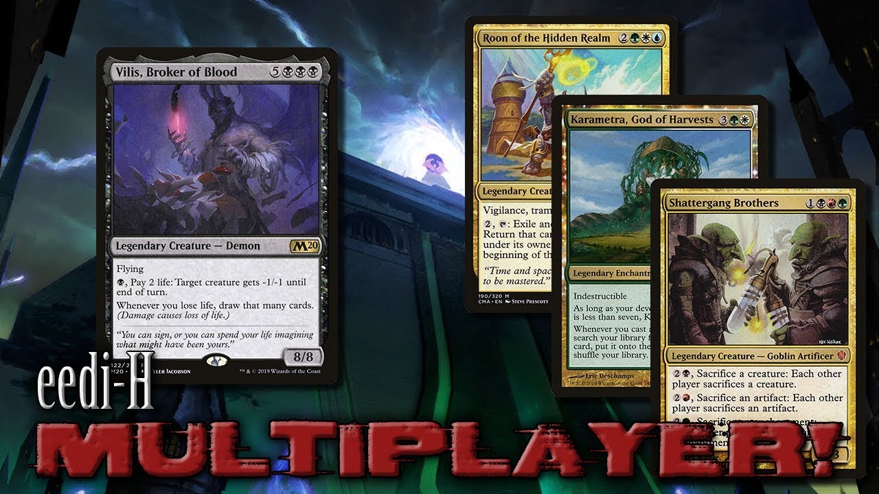 Vilis, Broker of Blood vs Roon, Karametra &  Shattergang Brothers - Commander/EDH - tribalkai/eedi-H