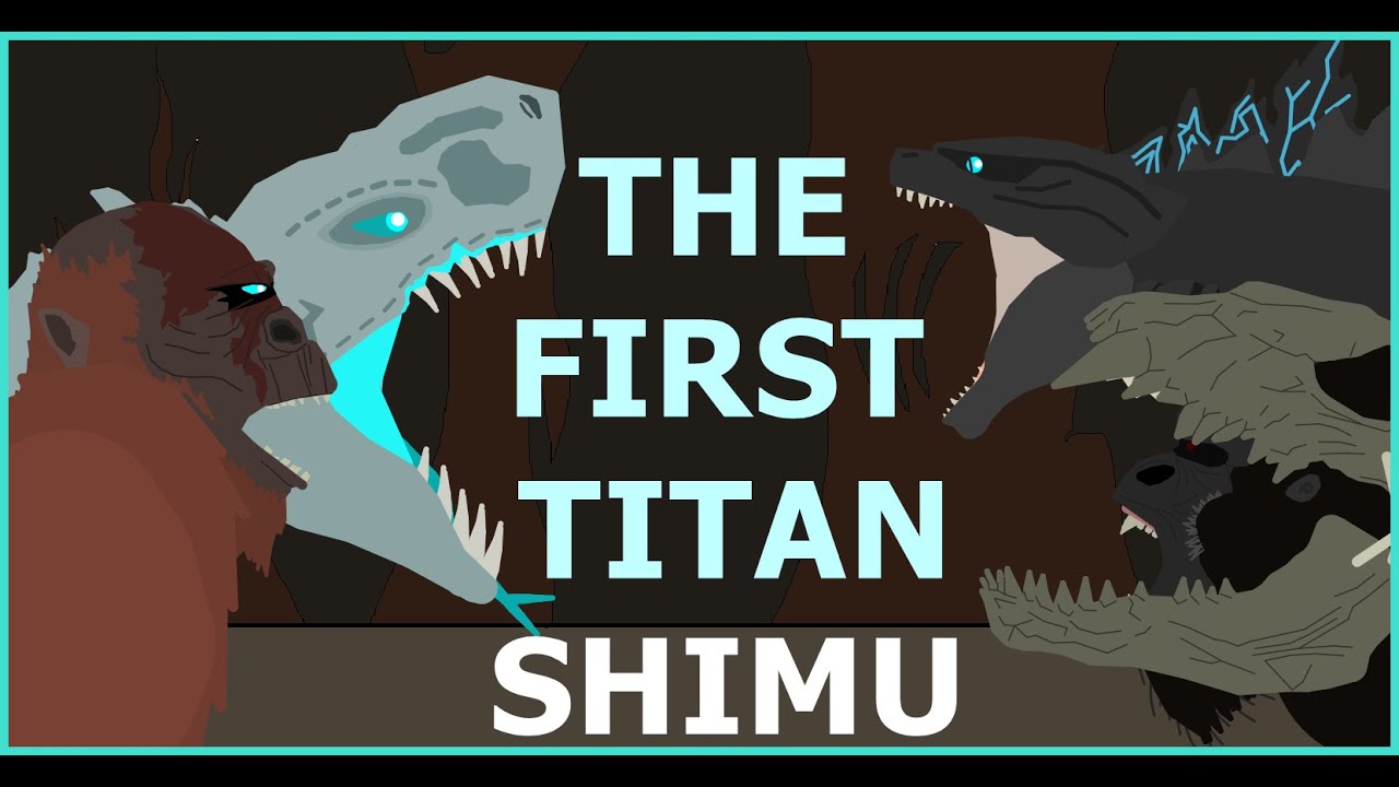 GODZILLA X KONG  - THE NEW EMPIRE PT2 | THE FIRST TITAN SHIMU