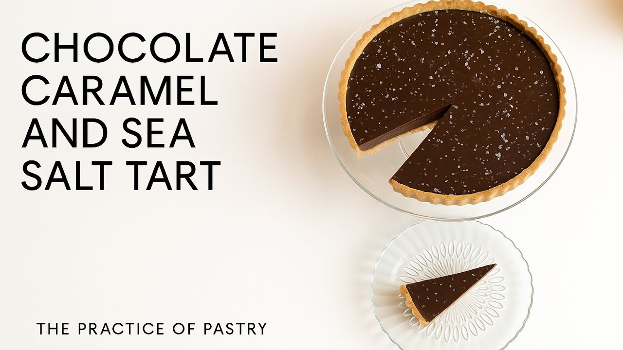 Caramelized Ganache Tart with Sea Salt - Pâte Sucrée Tutorial (the PoP Baking Club)