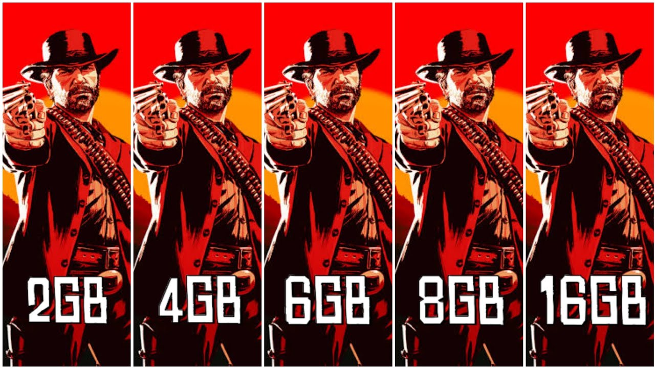 RDR 1 RAM Comparison: 2GB vs 4GB vs 6GB vs 8GB vs 16GB | Which One is Best?