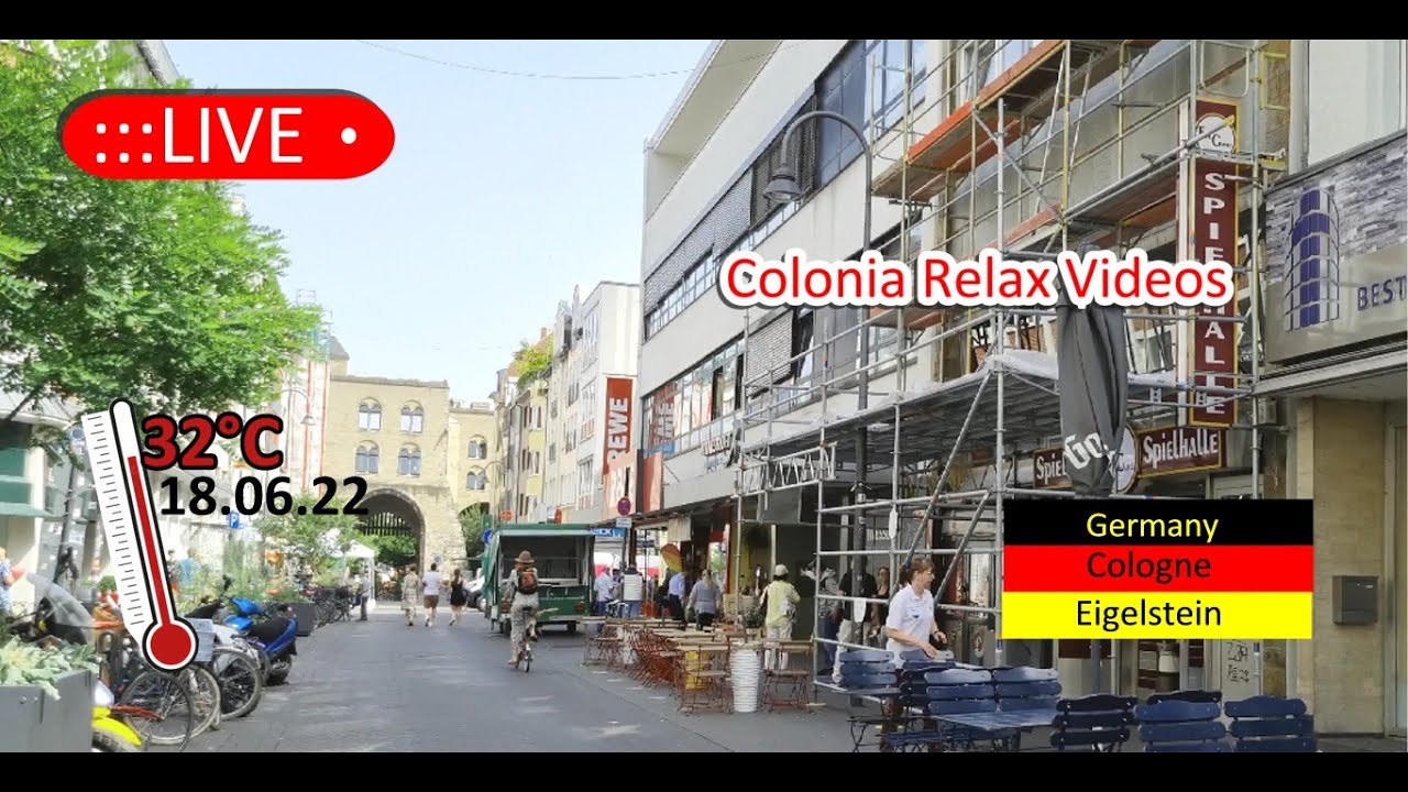 Köln / Cologne  ♦ Am Kölner Eigelstein (ist Musik)  32°C heiß ♦ by Colonia Relax Videos