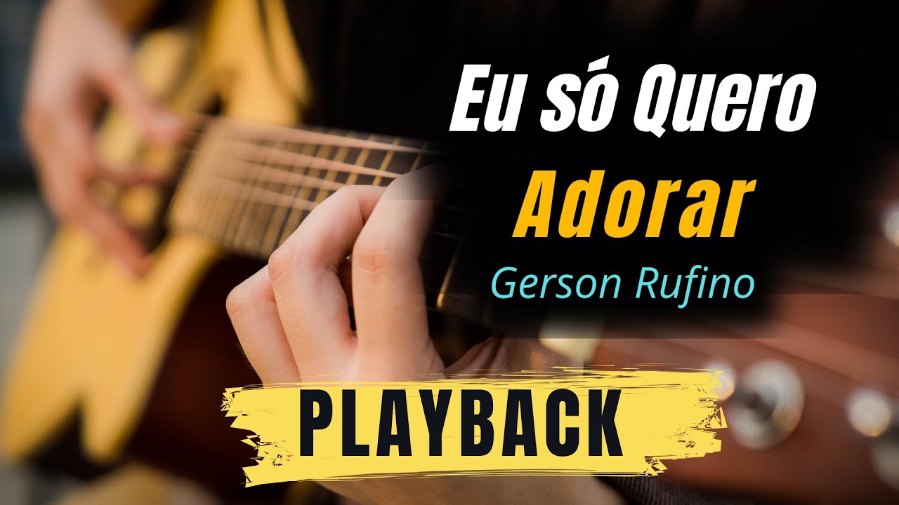 🎶 Eu S&oacute; Quero Adorar 🙌 | Playback de Viol&atilde;o🎸 com Letra 📝