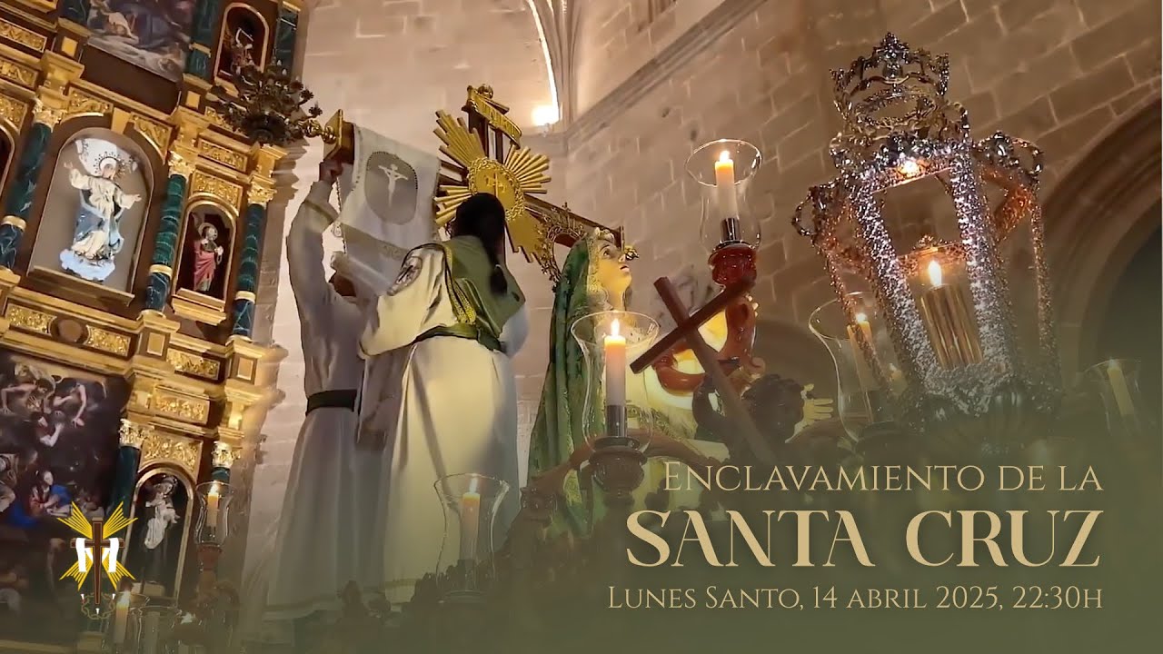 Enclavamiento de la Santa Cruz - Lunes Santo, 14 de abril 2025, 