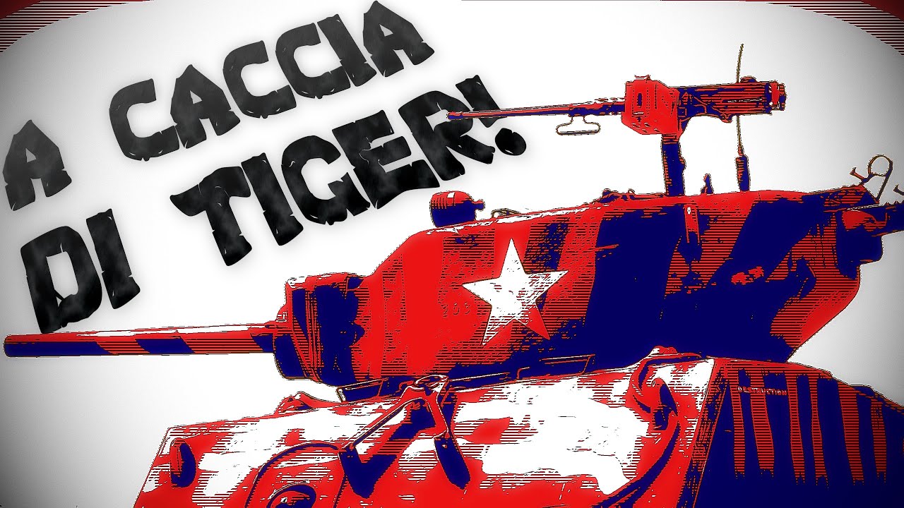 A CACCIA di TIGER con M4A3E2 Jumbo! • #WarThunderITA