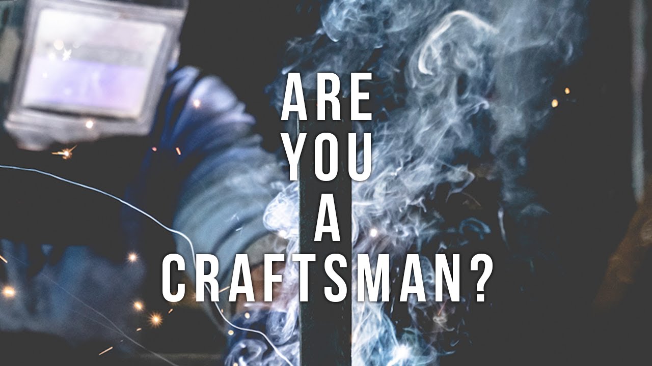 What makes a true CRAFTSMAN?