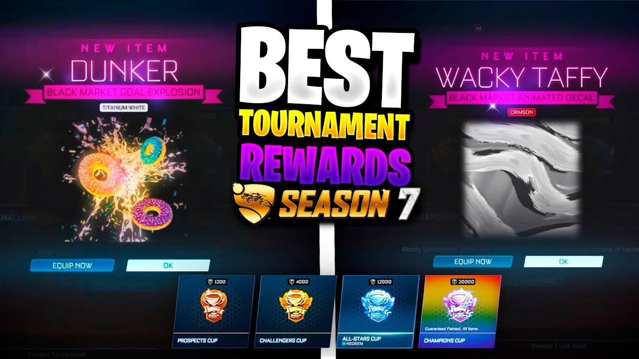 Best Tournament Rewards Opening Rocket League SEASON 7