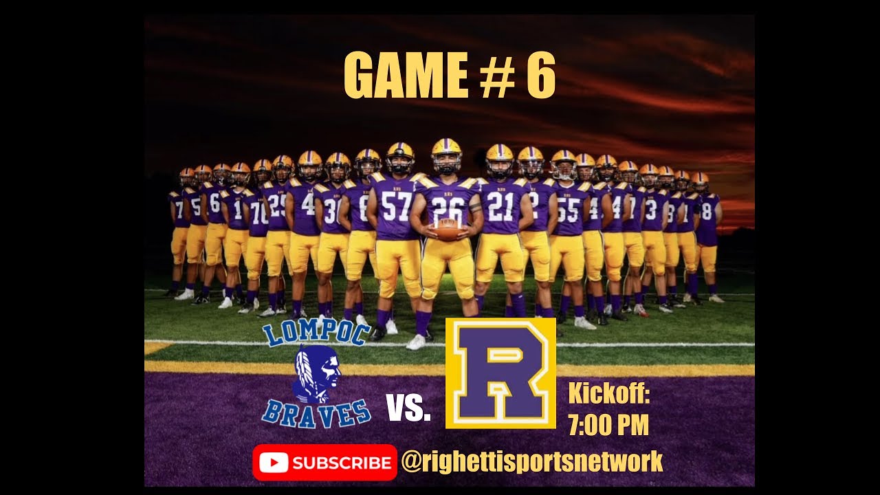 RHS FOOTBALL: Lompoc @ Righetti