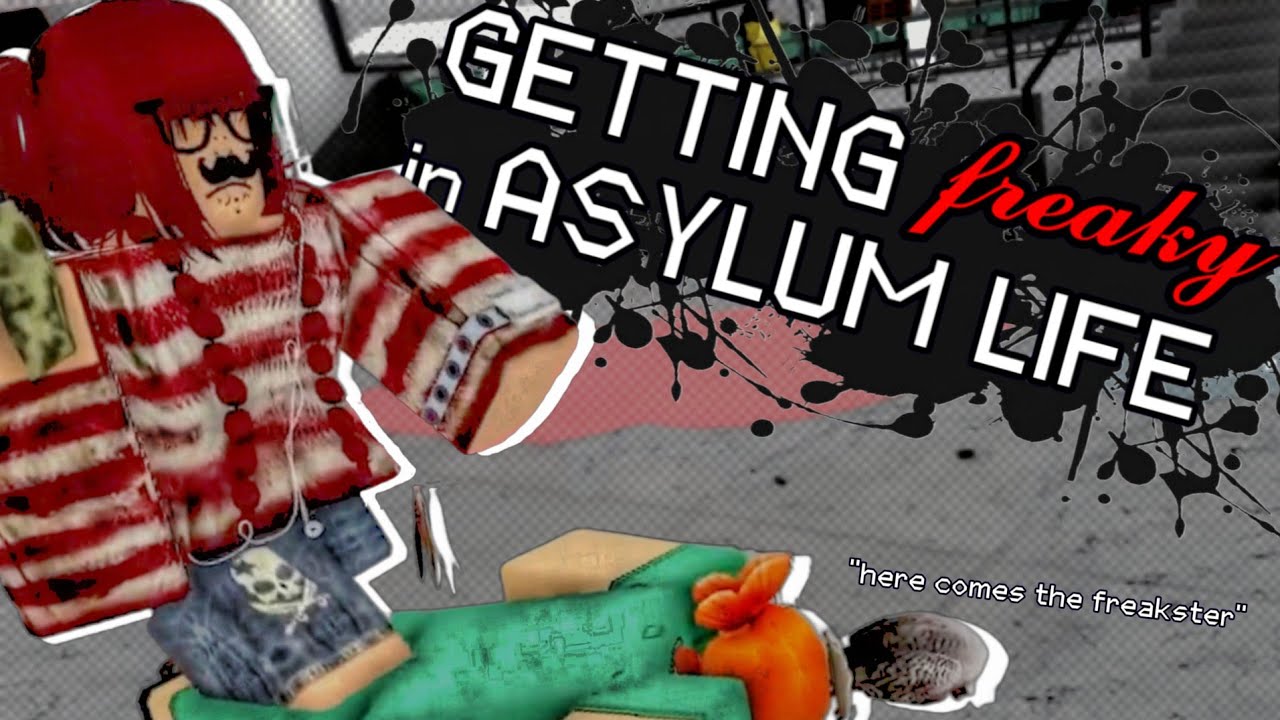 GETTING FREAKY IN ROBLOX ASYLUM LIFE.