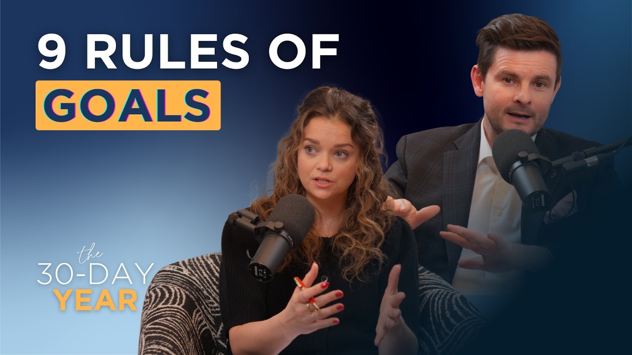 The 9 Rules of Goal Setting That Actually Work (Our Proven 30-Day Year Method)