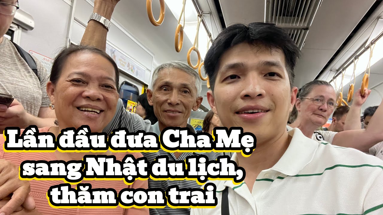 Vlog 1 Ngày Đi Đón Cha Mẹ Từ Việt Nam Sang Nhật Chơi | Lần Đầu Tiên Cha Mẹ Trải Nghiệm Đi Tàu Điện!