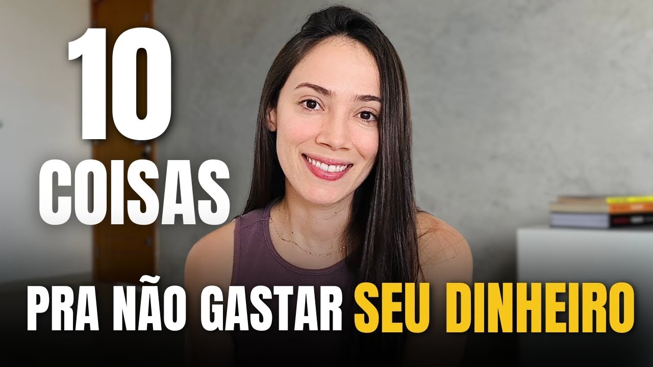 10 coisas que são um DESPERDÍCIO de dinheiro