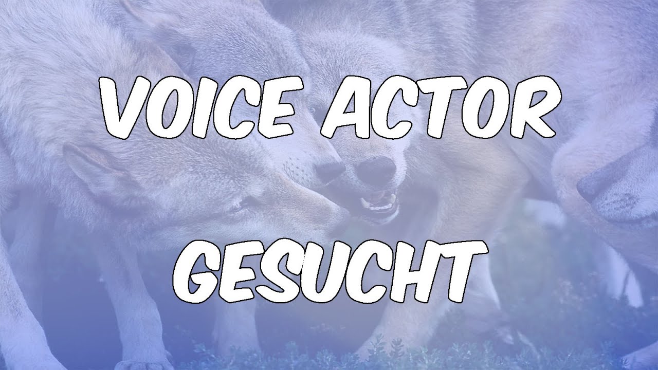 Voice Actor für meinen Wolfsroman | Sprachenwolf