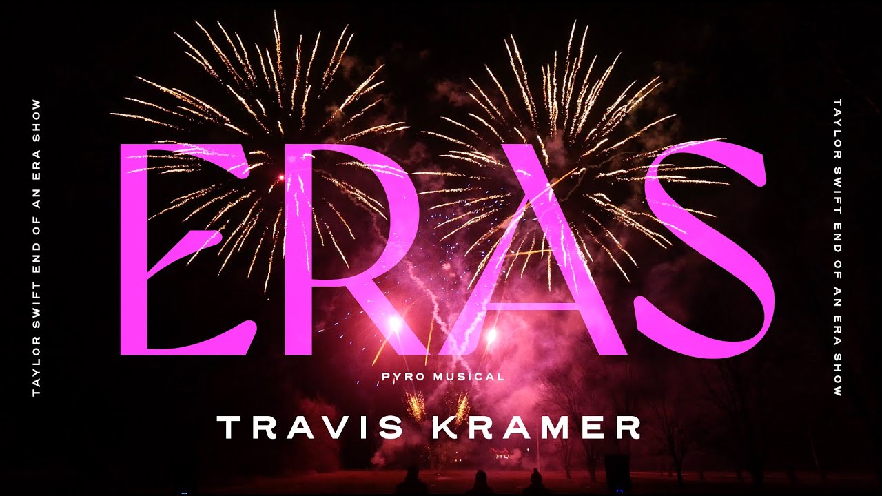 Travis Kramer's End of a Era Pyro Musical