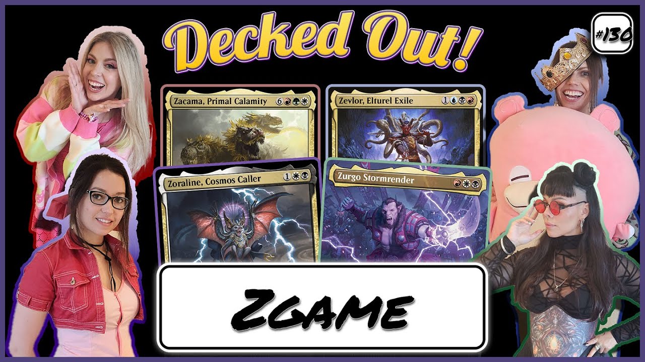 World War Z Girls! - Zacama Vs. Zurgo Vs. Zoraline Us. Zevlor - EDH Gameplay Ep 130
