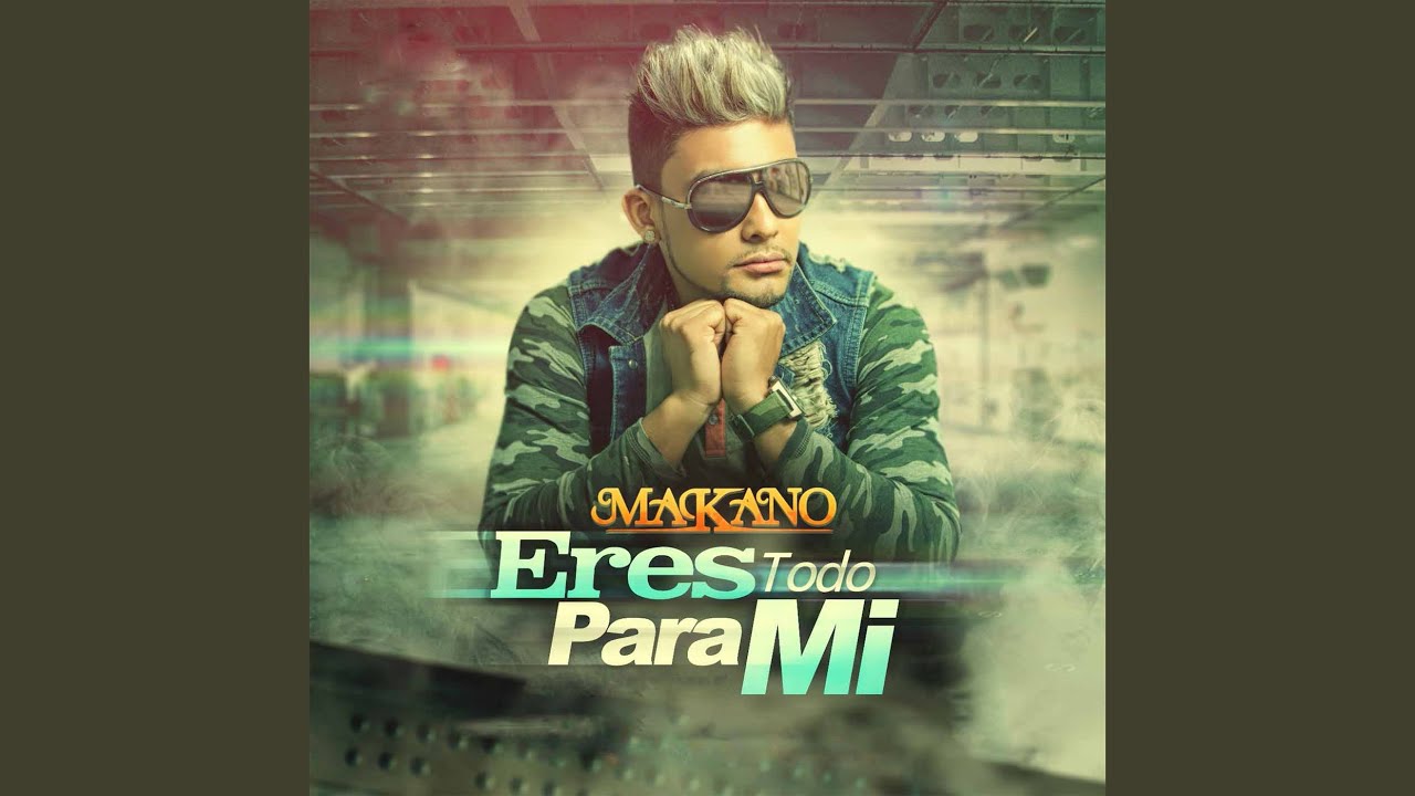 Eres Todo para Mi
