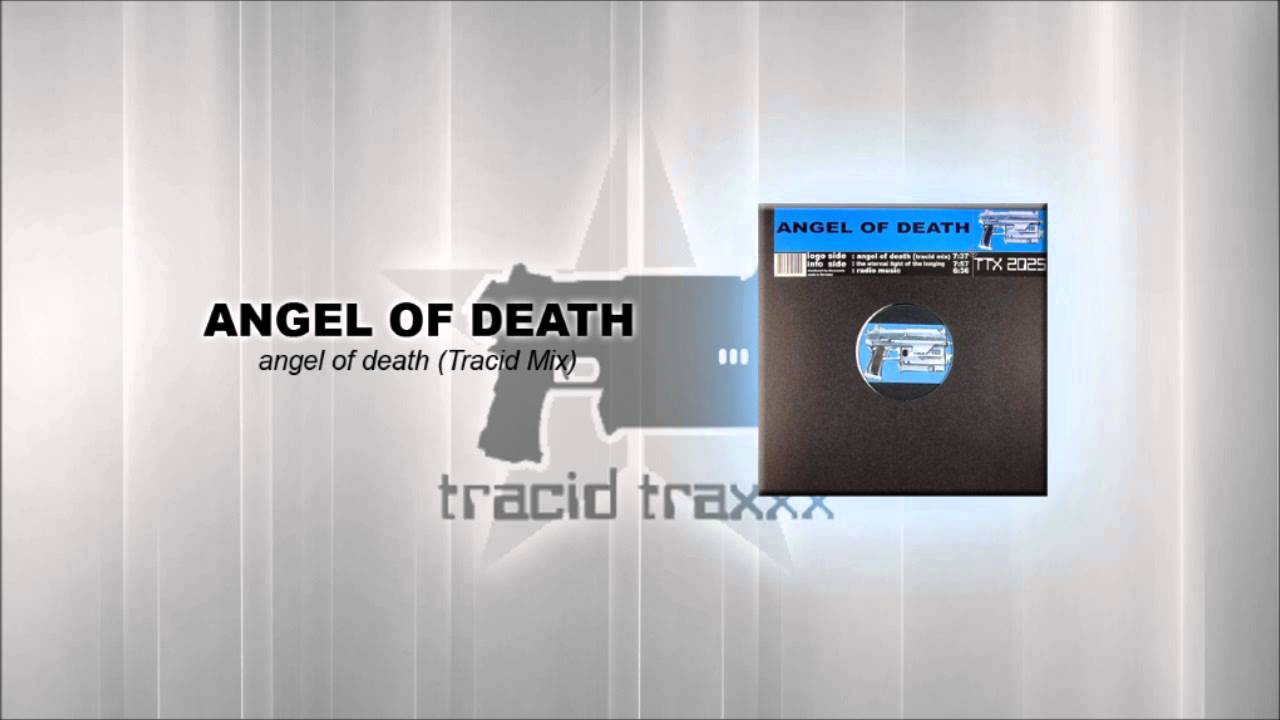 Angel Of Death - Angel of death (Tracid Mix)