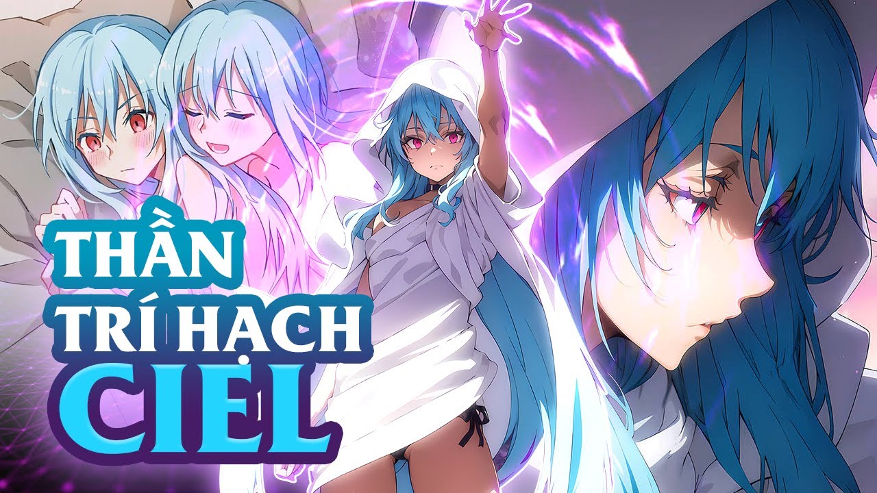 Mãi Luôn Đồng Hành Với Rimuru, Đại Hiền Giả -Thông Tuệ Vương Raphael-Thần Trí Hạch Ciel Tensei Slime