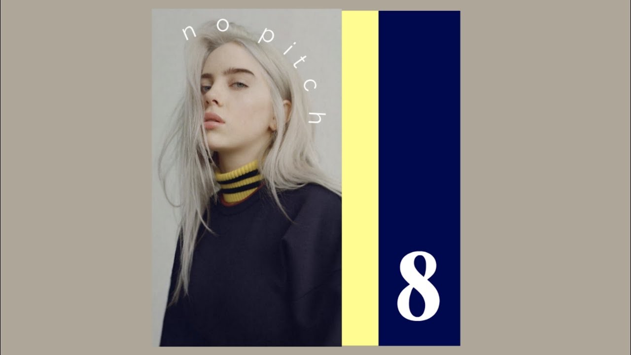 Billie Eilish - 8 (NO Pitch)