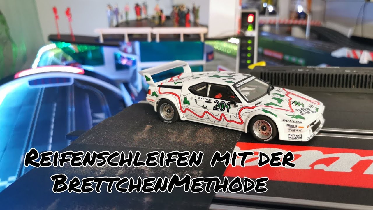 Carrera Digital 132 Reifen schleifen mit der Brettchen Methode